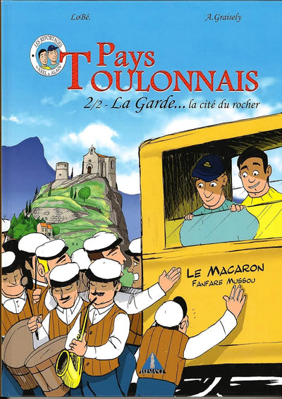 livre 9782374830544 Pays toulonnais: Volume 2, La Garde ... la cité du rocher Albert René