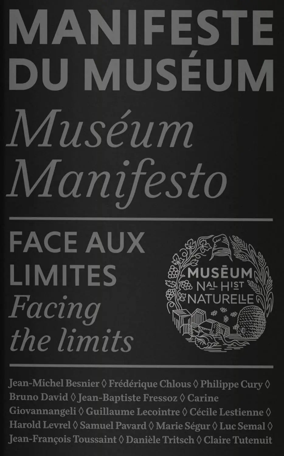 livre Manifeste du Muséum : Face aux limites Broché – 10 novembre 2020 https://www.amazon.fr/s/ref=dp_byline_sr_book_2?ie=UTF8&field-author=Bruno+David&text=Bruno+David&sort=relevancerank&search-alias=books-fr-intl-us