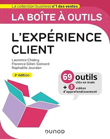 livre La boîte à outils de l'expérience client - 3e éd. Florence Gillet-Goinard